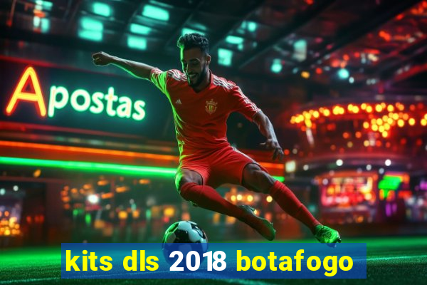 kits dls 2018 botafogo